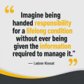 Quote: no information to manage lifelong condition